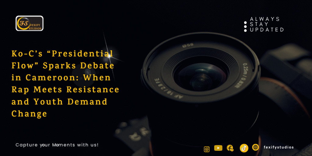 Ko-C’s “Presidential Flow” Sparks Debate in Cameroon: When Rap Meets Resistance and Youth Demand Change